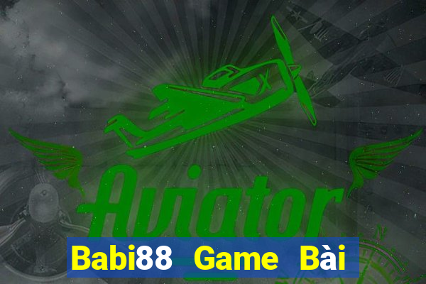 Babi88 Game Bài Đổi Thưởng Go88