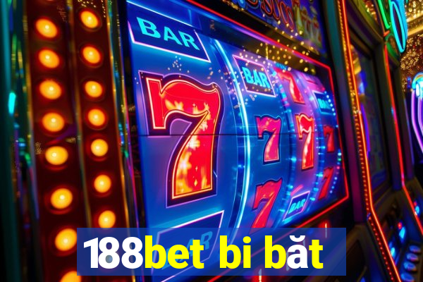 188bet bi băt