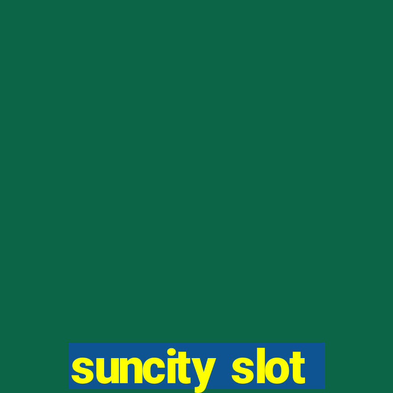 suncity slot