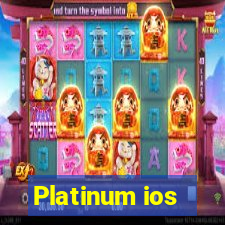 Platinum ios