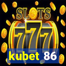 kubet 86