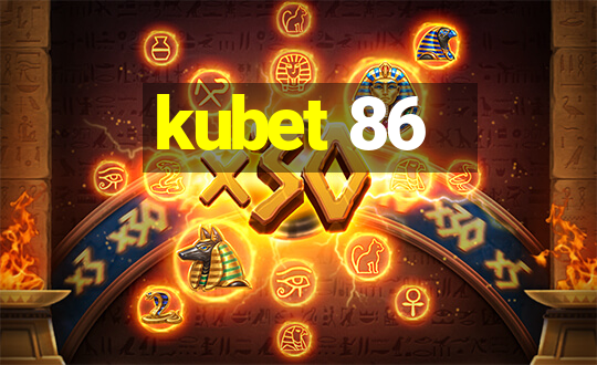 kubet 86