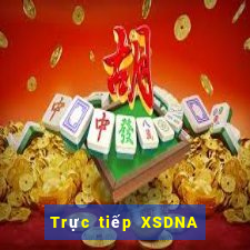 Trực tiếp XSDNA ngày 28