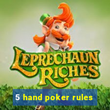 5 hand poker rules