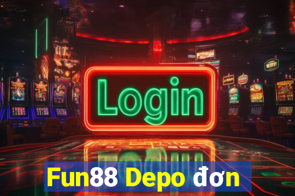 Fun88 Depo đơn