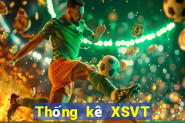 Thống kê XSVT Chủ Nhật