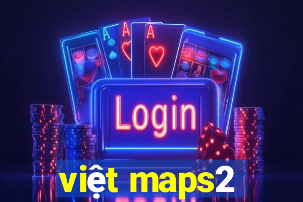 việt maps2