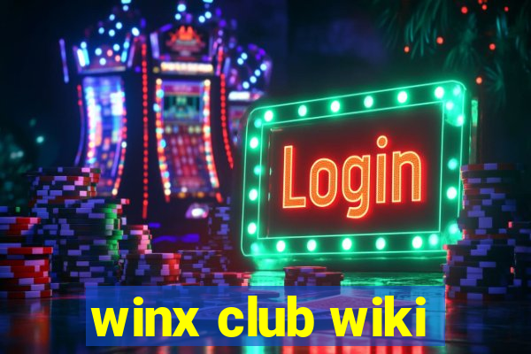 winx club wiki