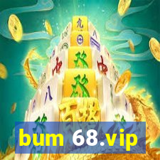 bum 68.vip