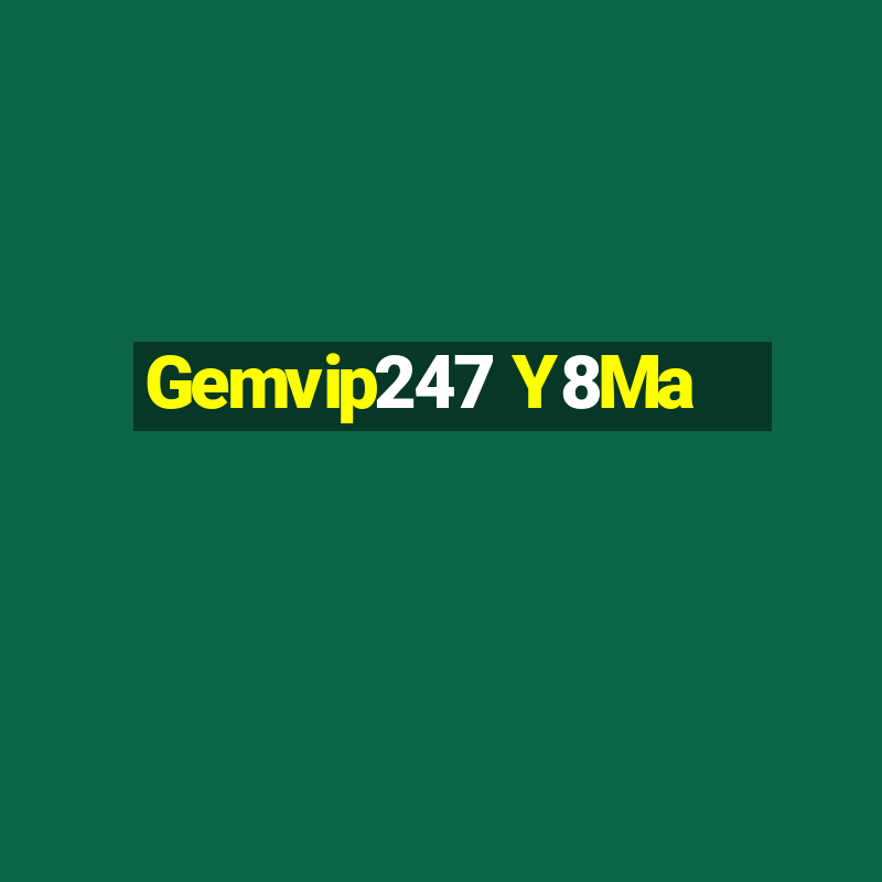 Gemvip247 Y8Ma