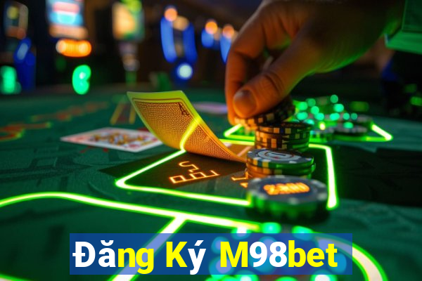 Đăng Ký M98bet