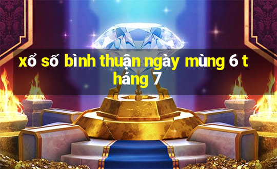 xổ số bình thuận ngày mùng 6 tháng 7