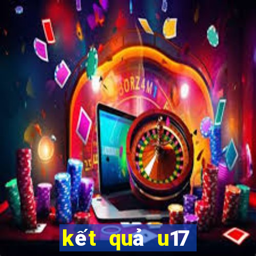 kết quả u17 châu á