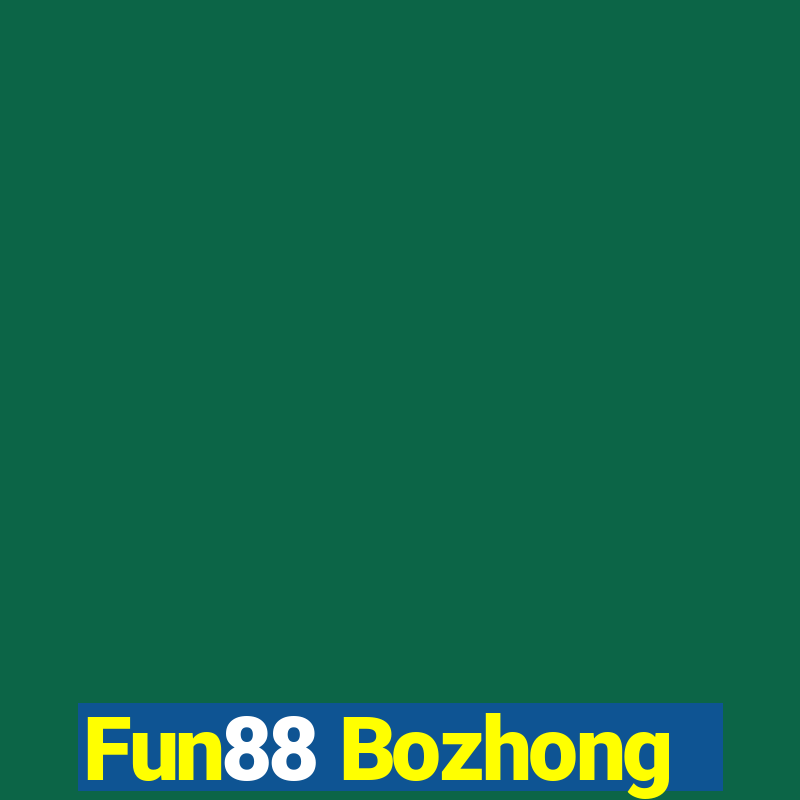 Fun88 Bozhong