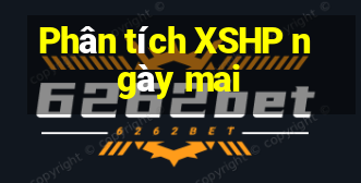 Phân tích XSHP ngày mai