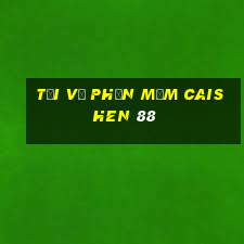 Tải về phần mềm Caishen 88