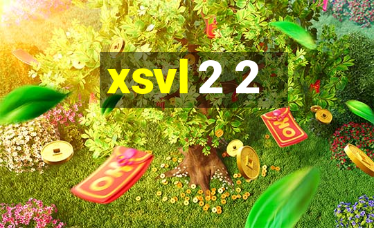 xsvl 2 2