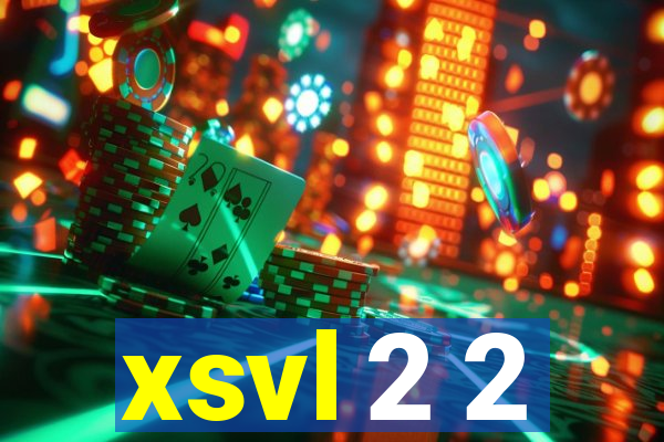 xsvl 2 2