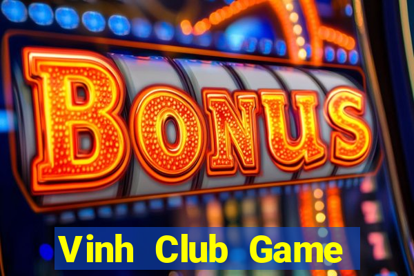 Vinh Club Game Bài Phái Mạnh