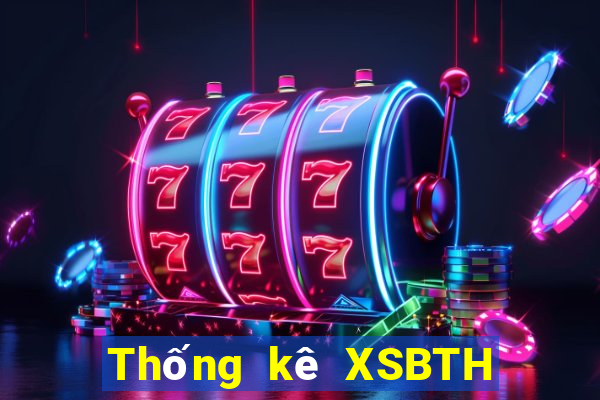 Thống kê XSBTH ngày 27