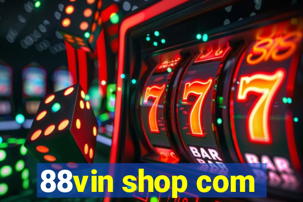 88vin shop com