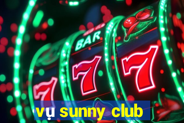 vu sunny club