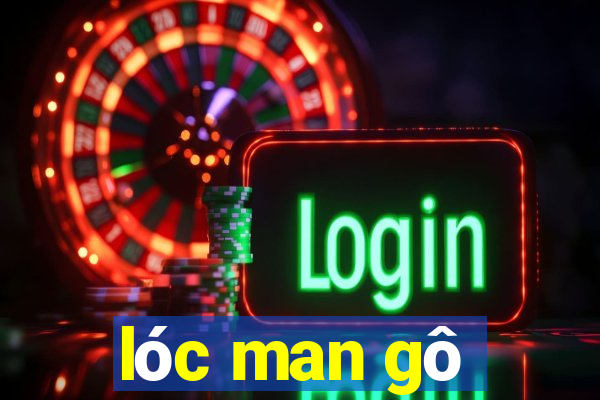 lóc man gô