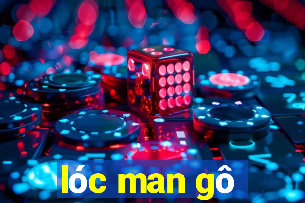 lóc man gô