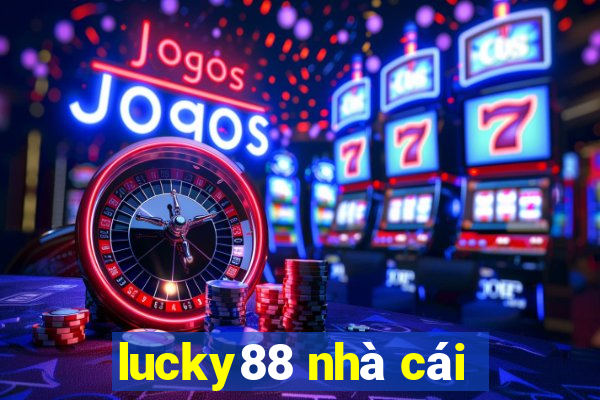 lucky88 nhà cái