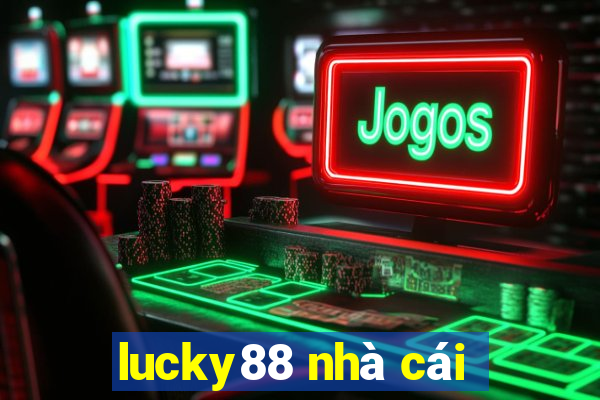 lucky88 nhà cái