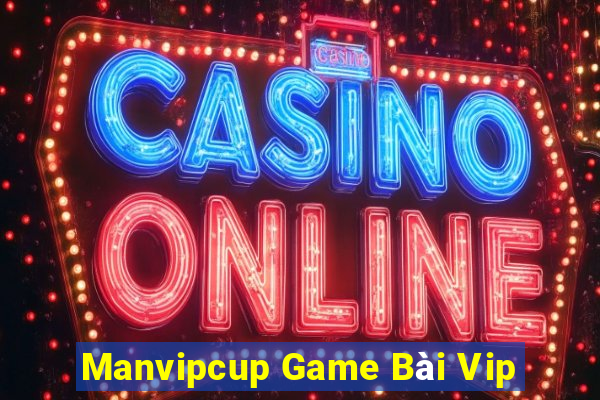 Manvipcup Game Bài Vip