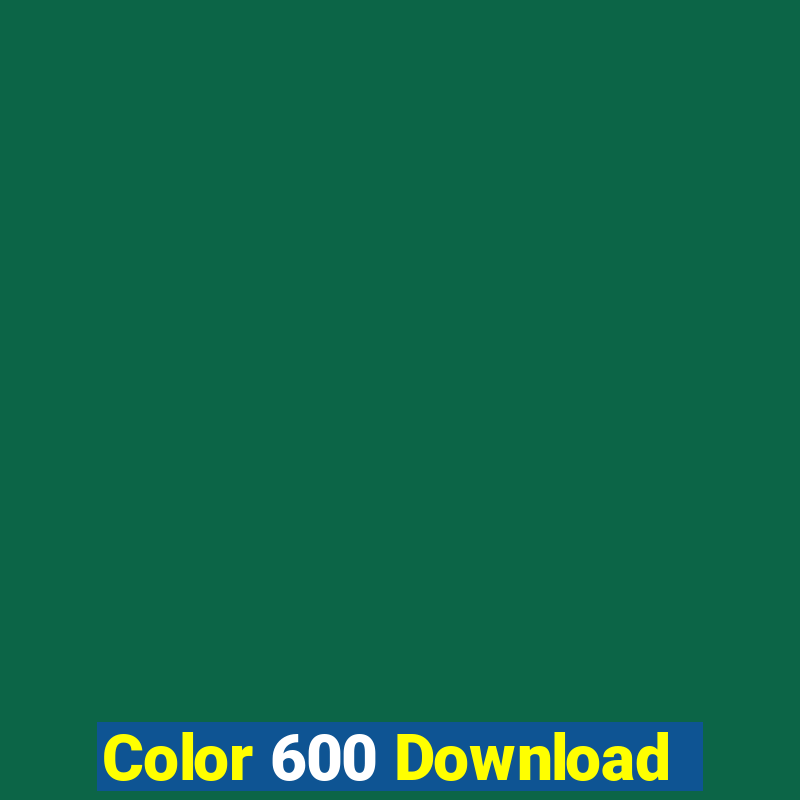 Color 600 Download