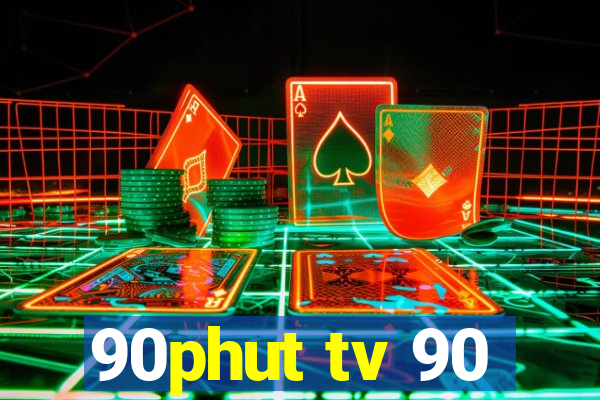 90phut tv 90