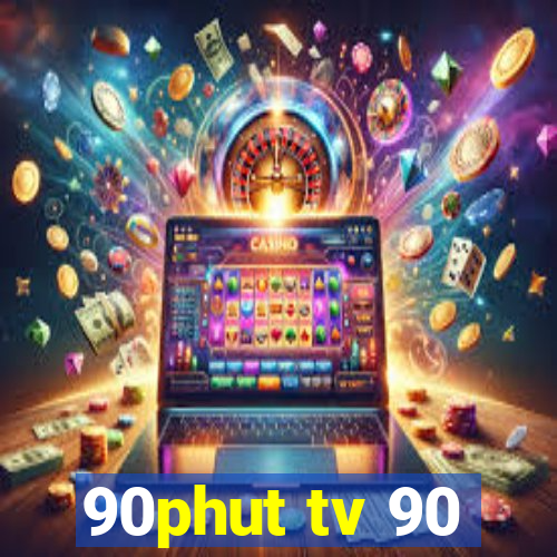 90phut tv 90