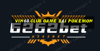 Vin68.Club Game Bài Pokemon