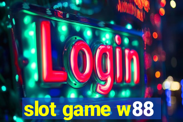 slot game w88