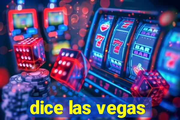 dice las vegas