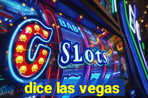 dice las vegas