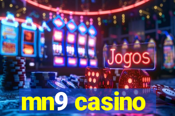 mn9 casino