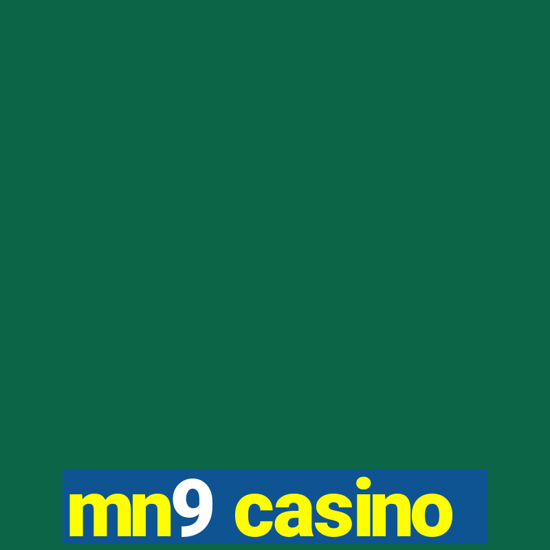 mn9 casino