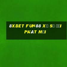 8Xbet Fun88 xổ số đại phát mới