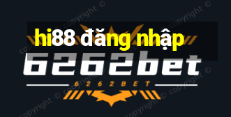 hi88 đăng nhập