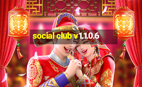 social club v1.1.0.6