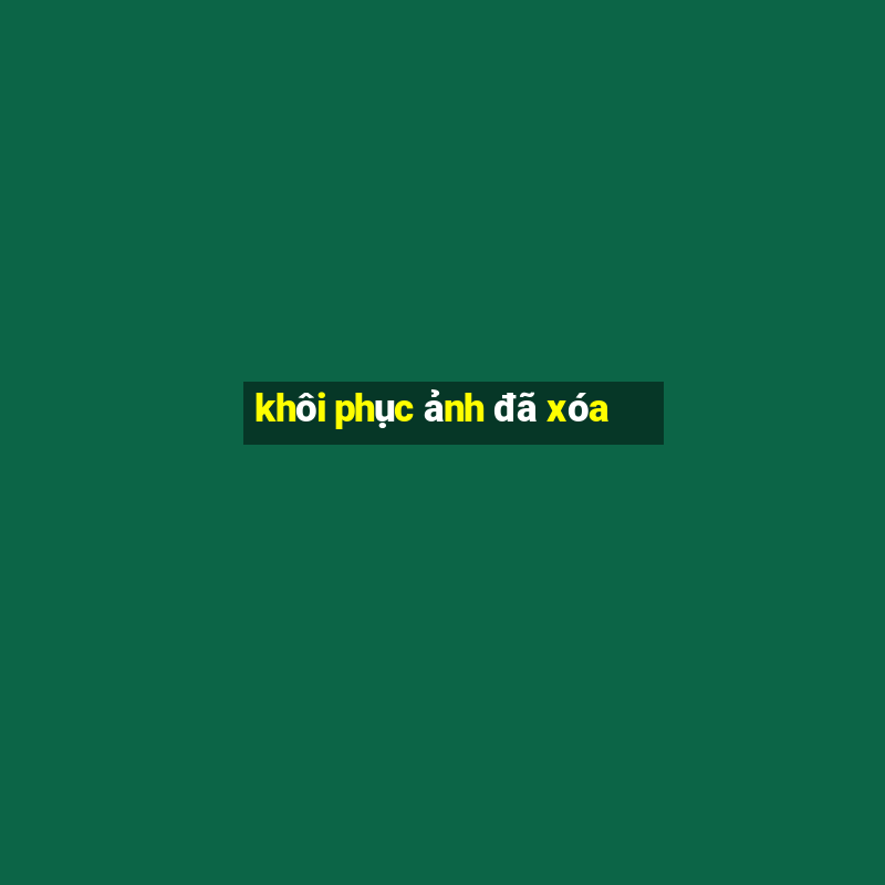 khôi phục ảnh đã xóa