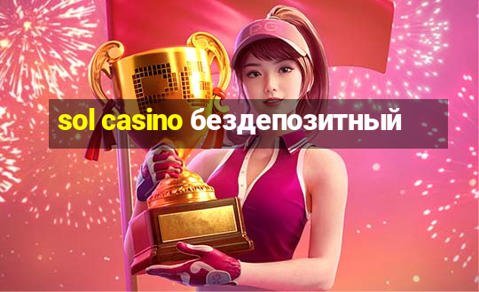 sol casino бездепозитный