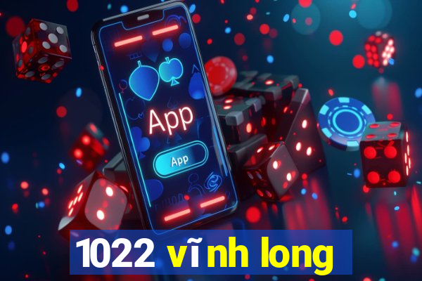 1022 vĩnh long