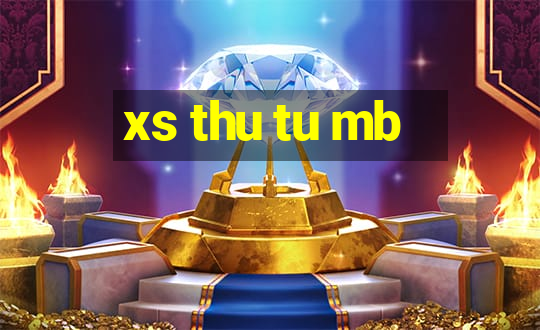 xs thu tu mb