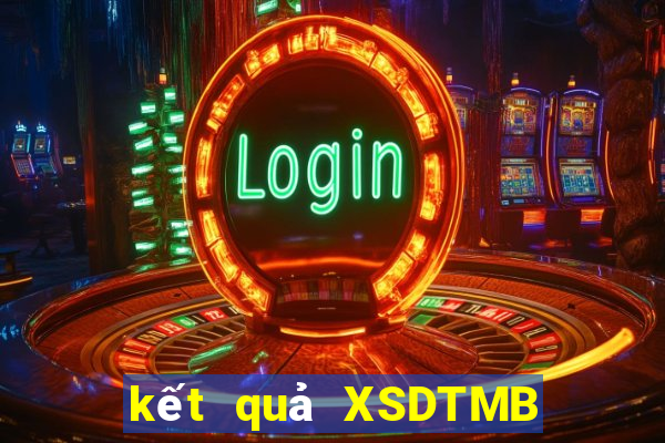 kết quả XSDTMB ngày 2