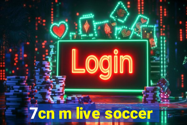 7cn m live soccer