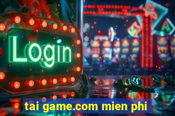 tai game.com mien phi